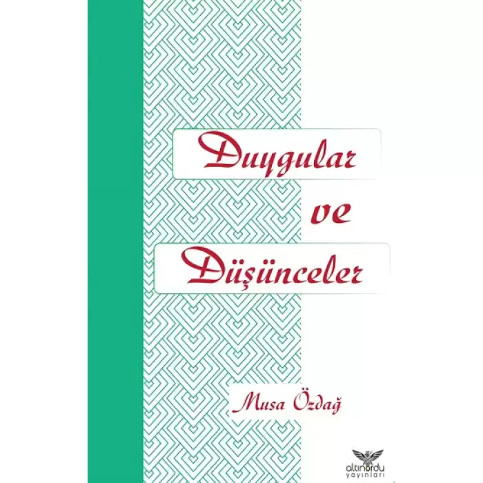 Duygular ve Düşünceler