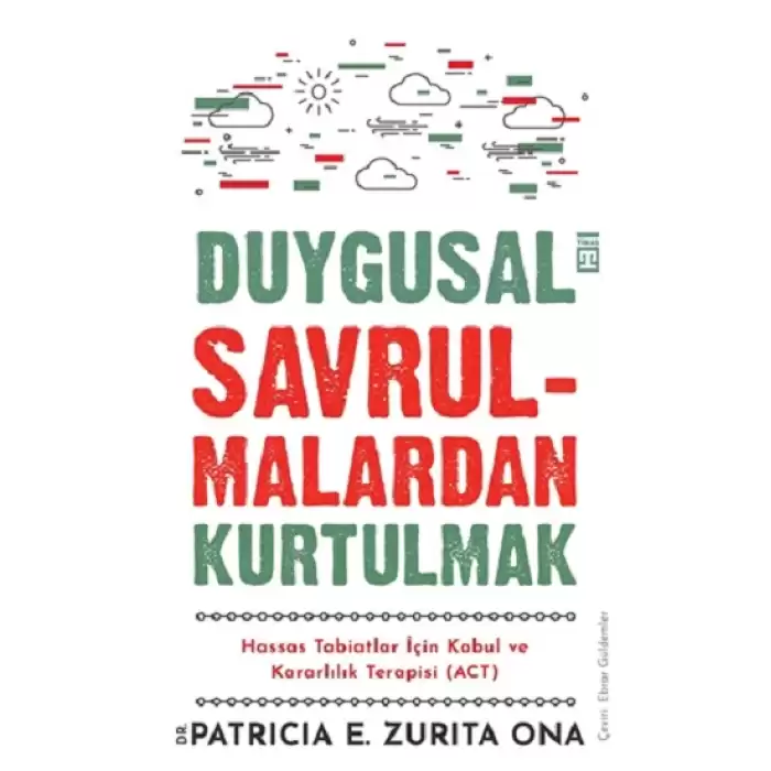 Duygusal Savrulmalardan Kurtulmak