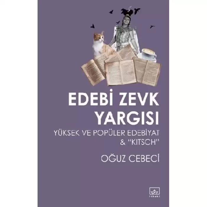 Edebi Zevk Yargısı Yüksek ve Popüler Edebiyat ve Kitsch