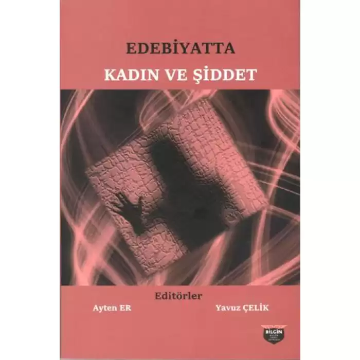 Edebiyatta Kadın ve Şiddet