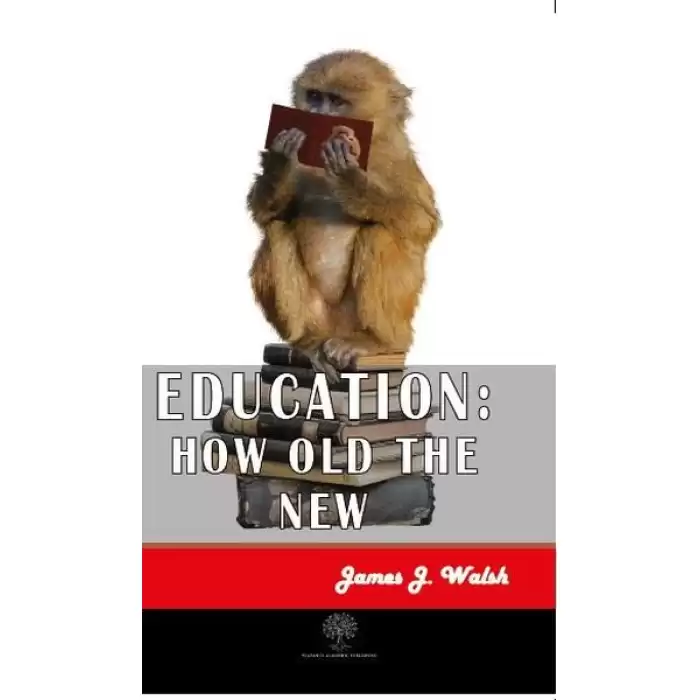 Education: How Old the New