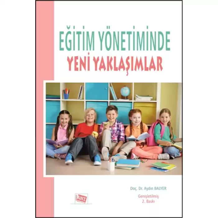 Eğitim Yönetiminde Yeni Yaklaşımlar