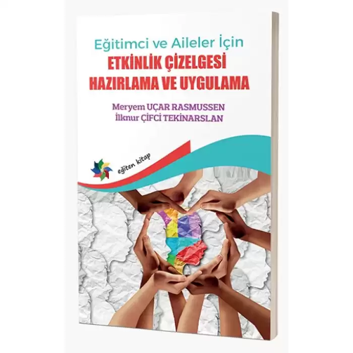 Eğitimci ve Aileler İçin Etkinlik Çizelgesi Hazırlama Ve Uygulama