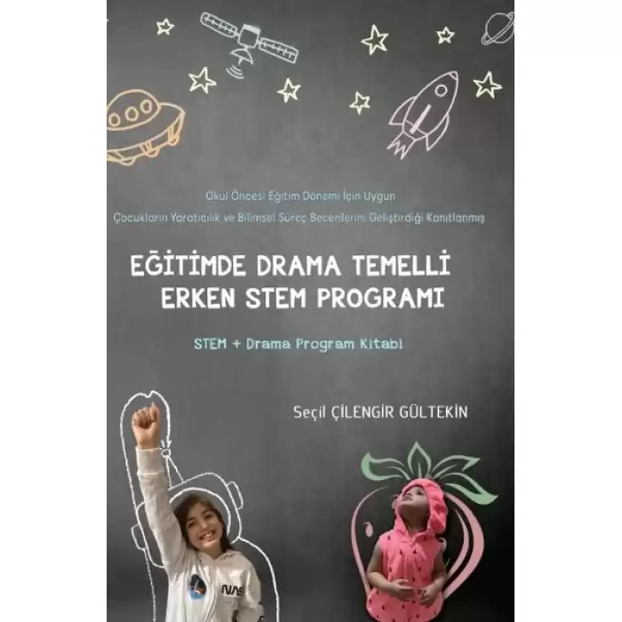 Eğitimde Drama Temelli Erken Stem Programı