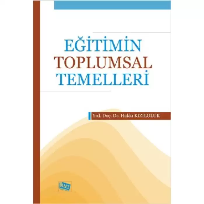 Eğitimin Toplumsal Temelleri