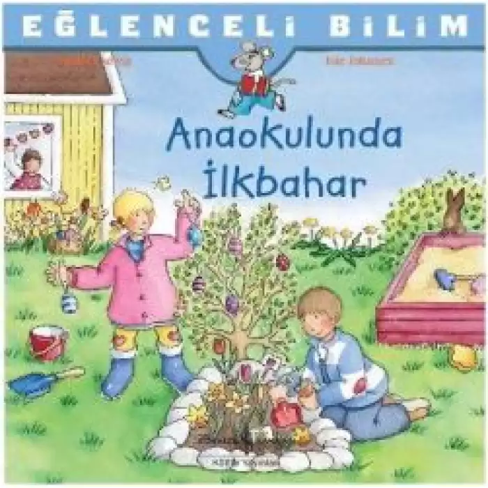 Eğlenceli Bilim - Anaokulunda İlkbahar