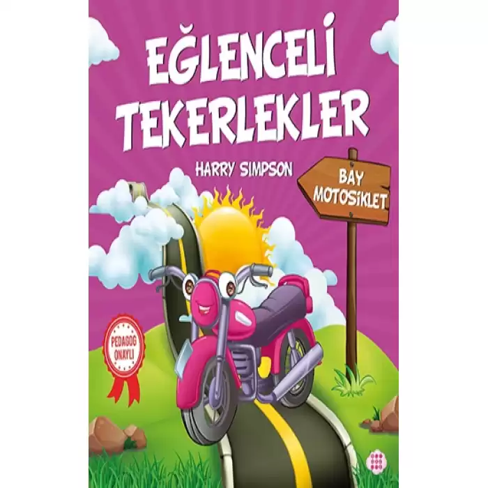 Eğlenceli Tekerlekler – Bay Motosiklet