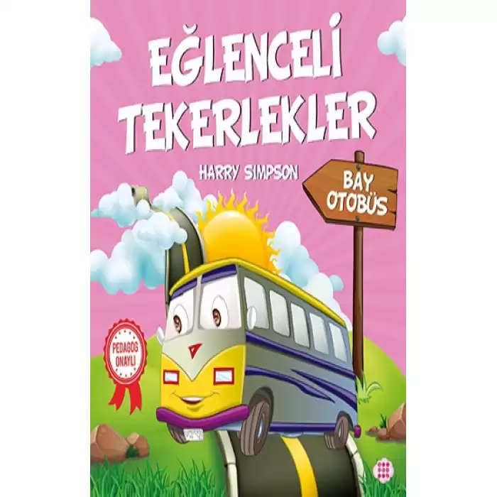 Eğlenceli Tekerlekler – Bay Otobüs