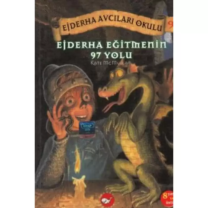 Ejderha Avcıları Okulu 9 Ejderha Eğitmenin 97 Yolu