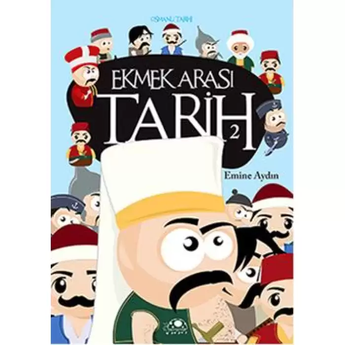 Ekmek Arası Tarih - 2