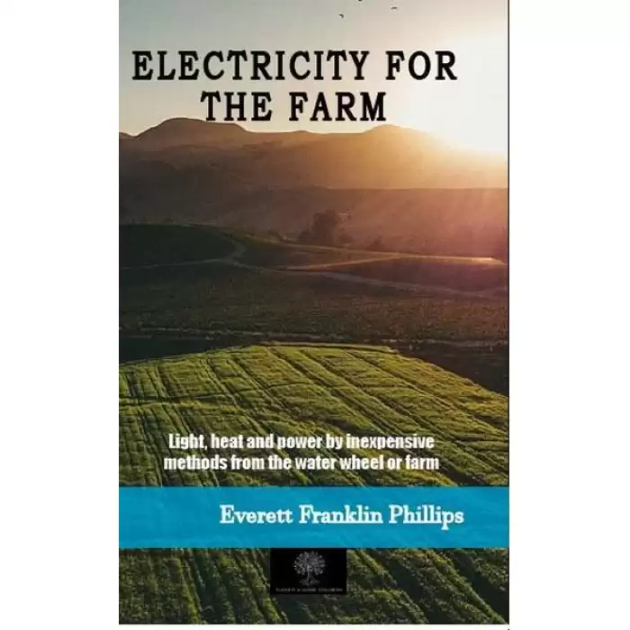 Electricity For The Farm