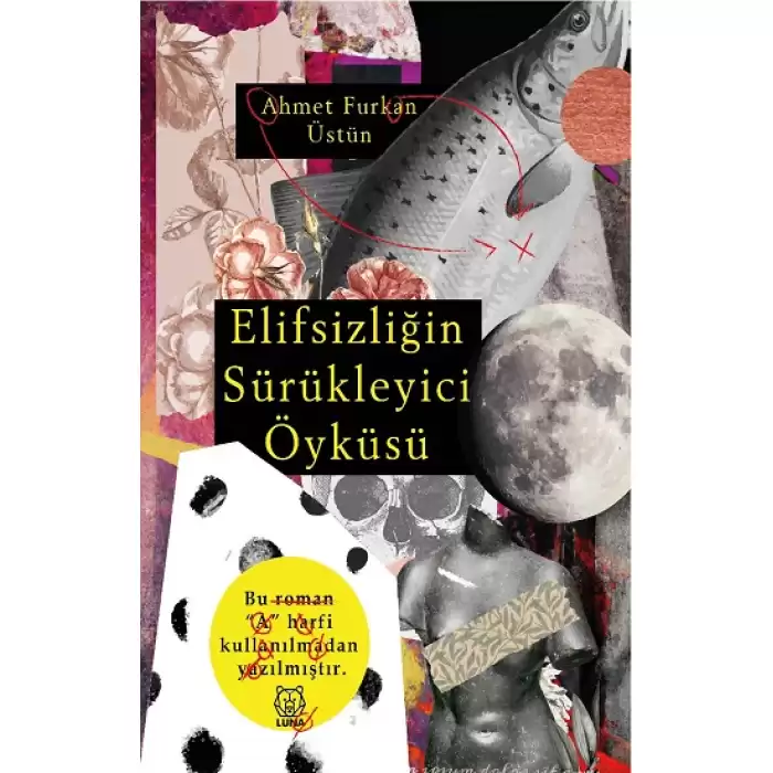 Elifsizliğin Sürükleyici Öyküsü