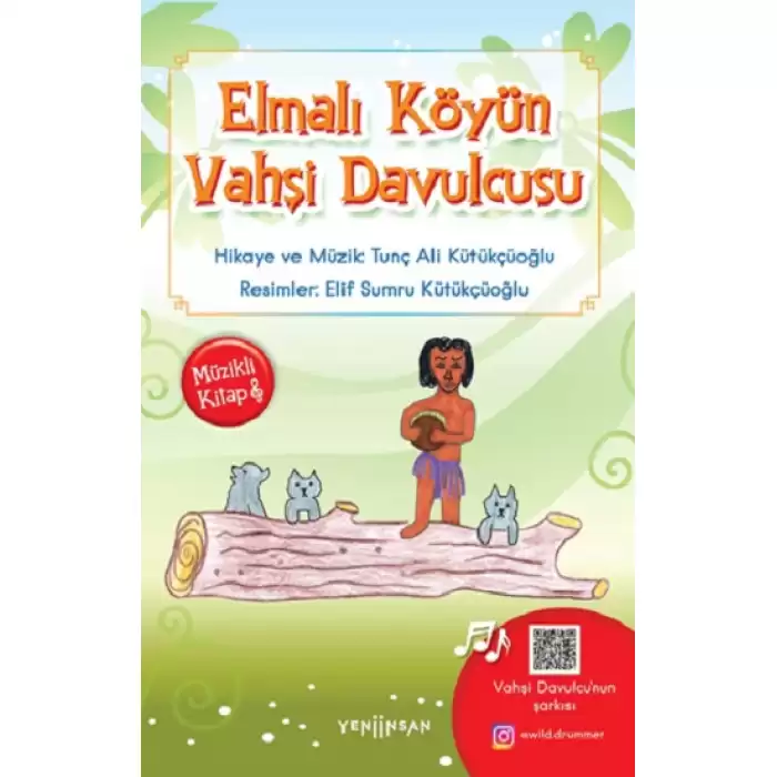 Elmalı Köyün Vahşi Davulcusu