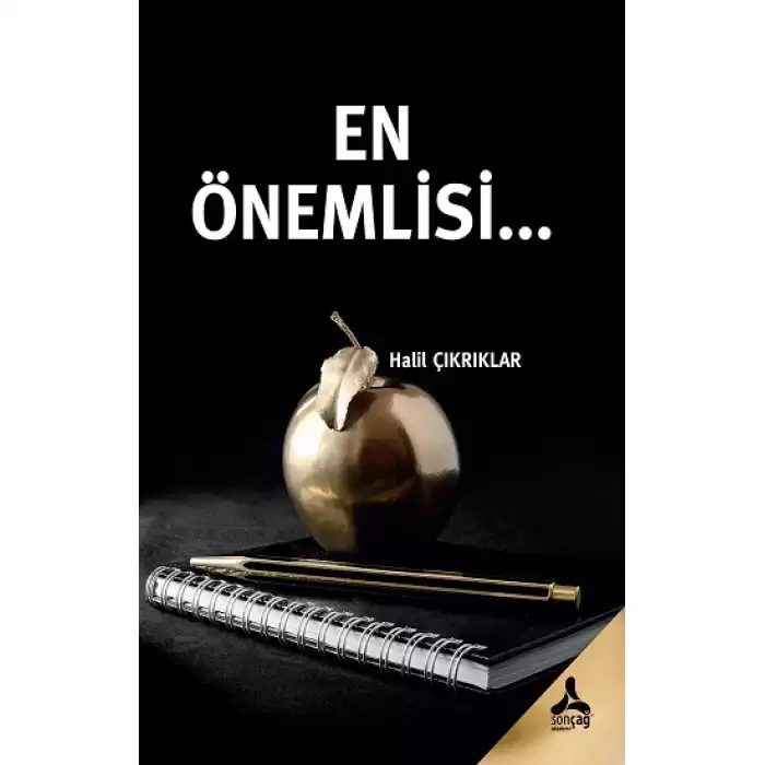 En Önemlisi…