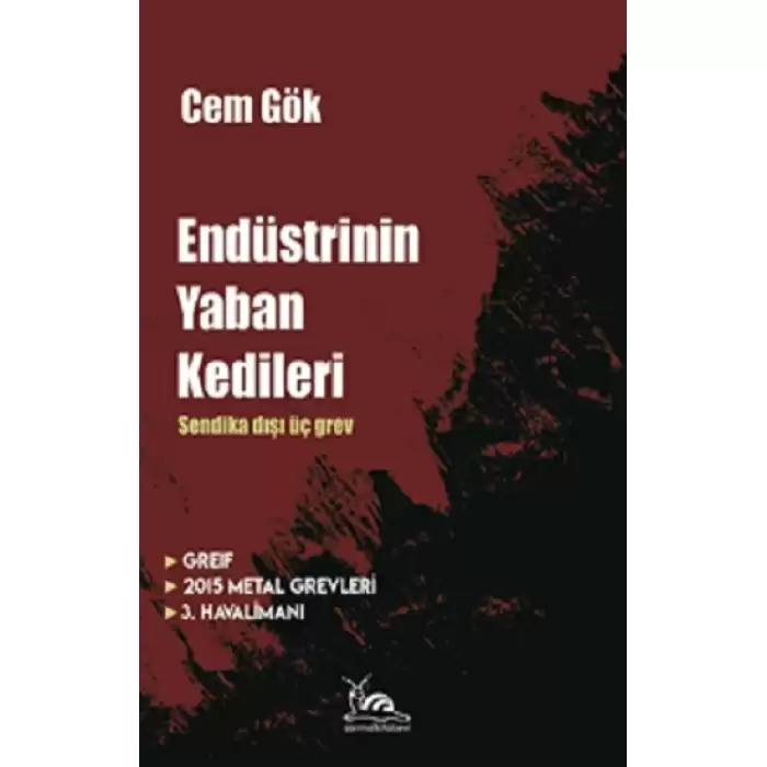 Endüstrinin Yaban Kedileri