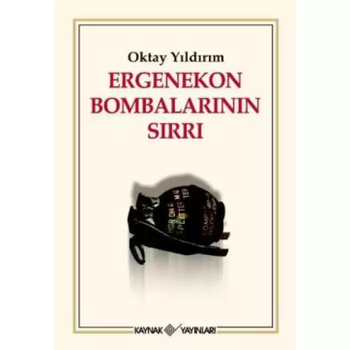 Ergenekon Bombalarının Sırrı