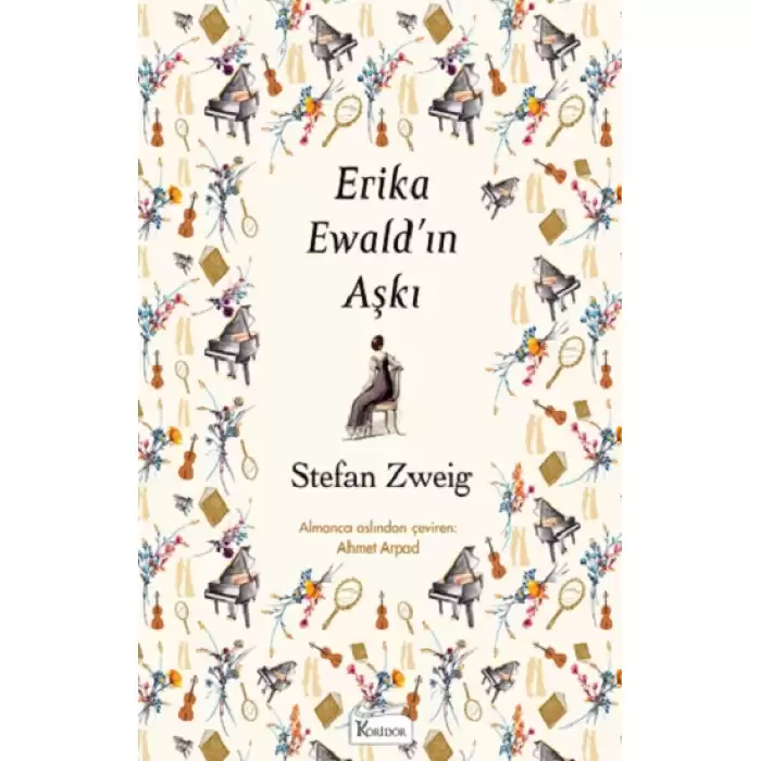 Erika Ewald’ın Aşkı (Bez Ciltli)