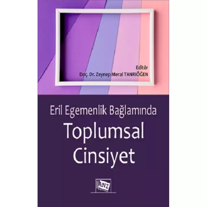 Eril Eegemenlik Bağlamında Toplumsal Cinsiyet