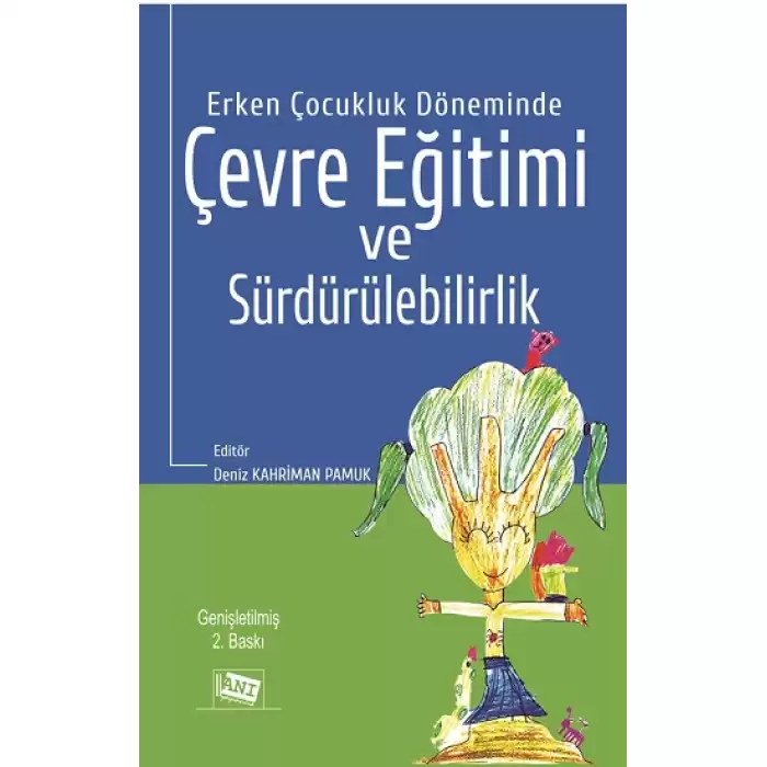 Erken Çocukluk Döneminde Çevre Eğitimi ve Sürdürülebilirlik