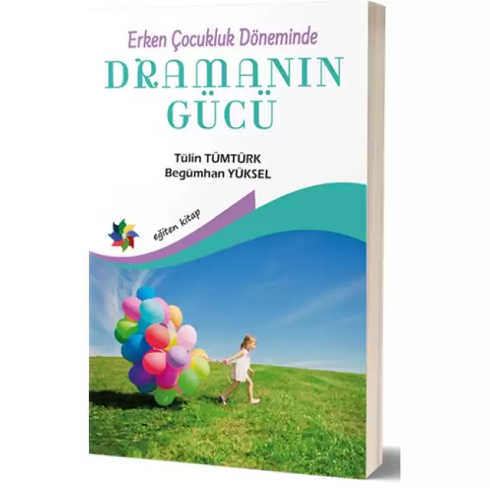 Erken Çocukluk Döneminde Dramanın Gücü