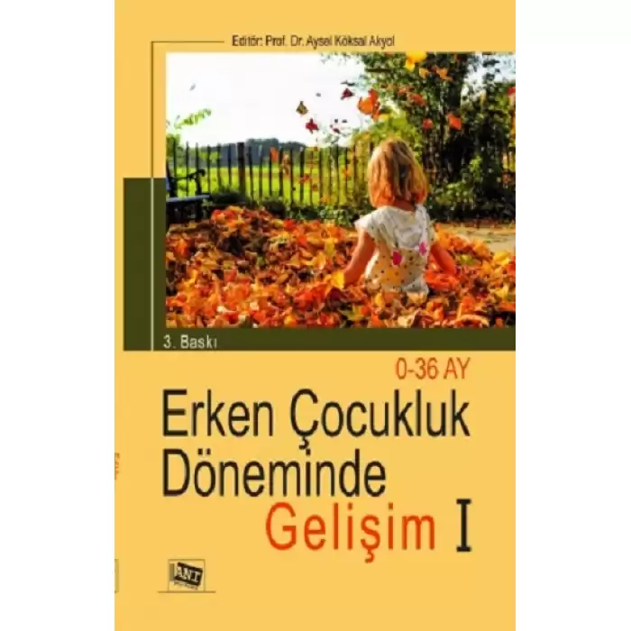 Erken Çocukluk Döneminde Gelişim I