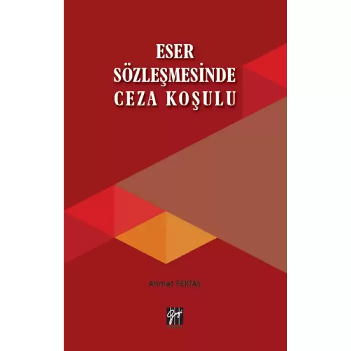 Eser Sözleşmesinde Ceza Koşulu