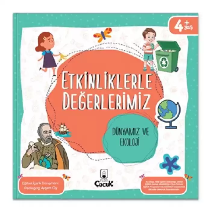 Etkinliklerle Değerlerimiz – Dünyamız ve Ekoloji