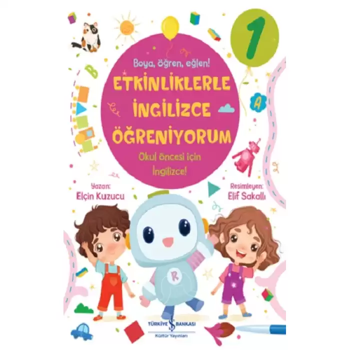 Etkinliklerle İngilizce Öğreniyorum - 1