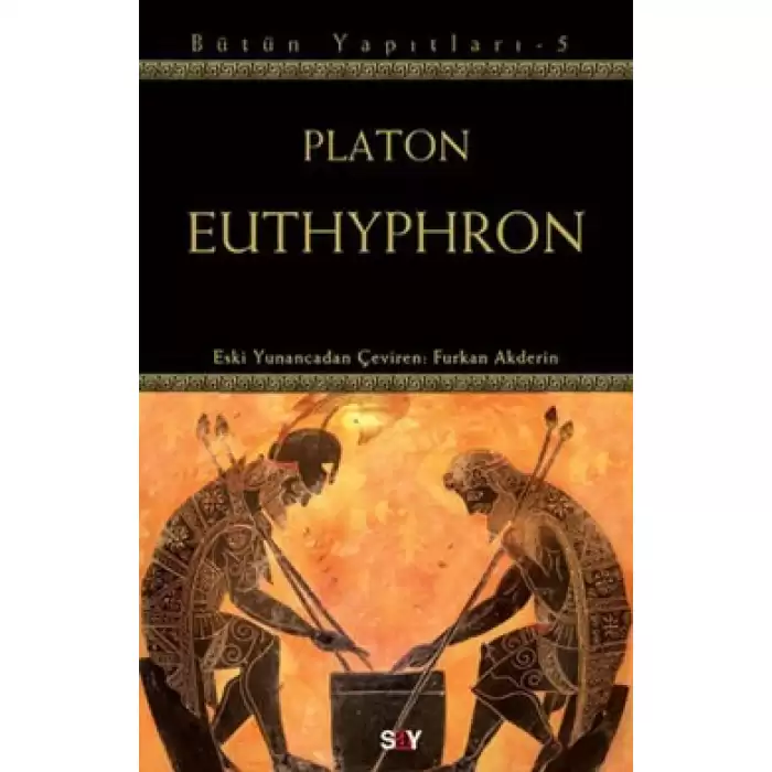 Euthyphron - Bütün Yapıtları 5