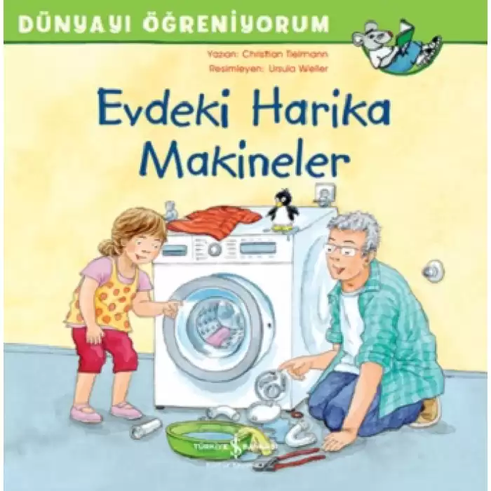 Evdeki Harika Makineler -  Dünyayı Öğreniyorum