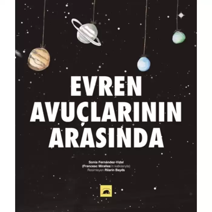 Evren Avuçlarının Arasında