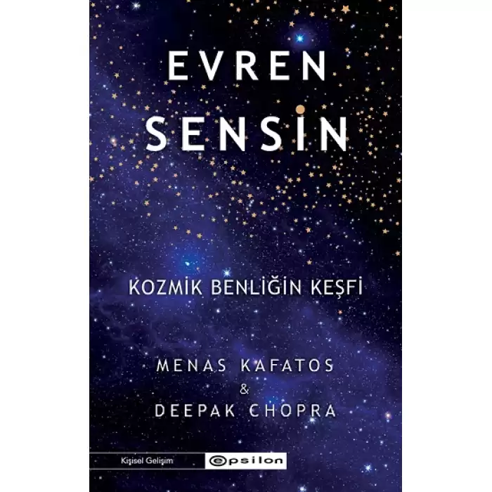 Evren Sensin - Kozmik Benliğin Keşfi