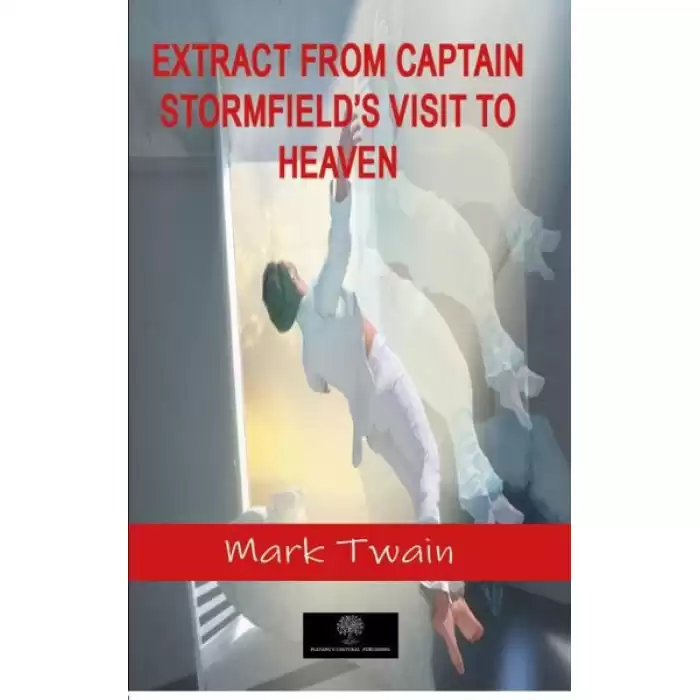 Extract from Captain Stormfields Visit to Heaven