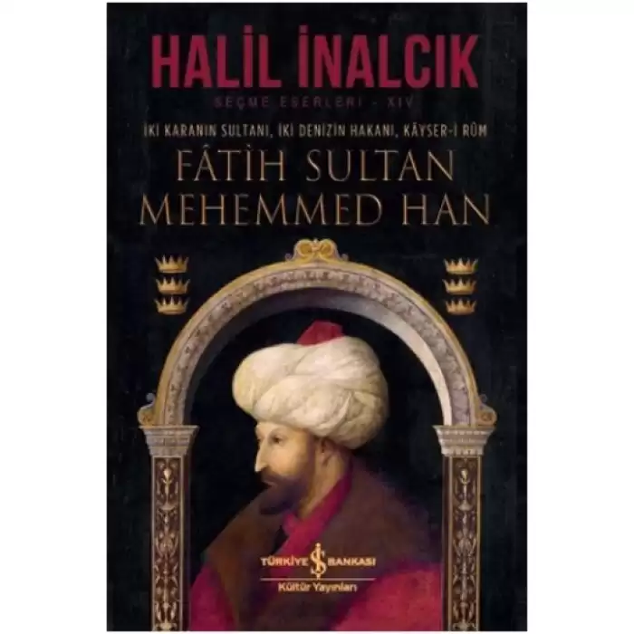 Fatih Sultan Mehemmed Han (Ciltli)