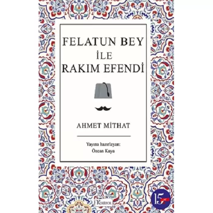 Felatun Bey ile Rakım Efendi (Bez Ciltli)