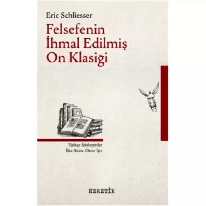 Felsefenin İhmal Edilmiş On Klasiği