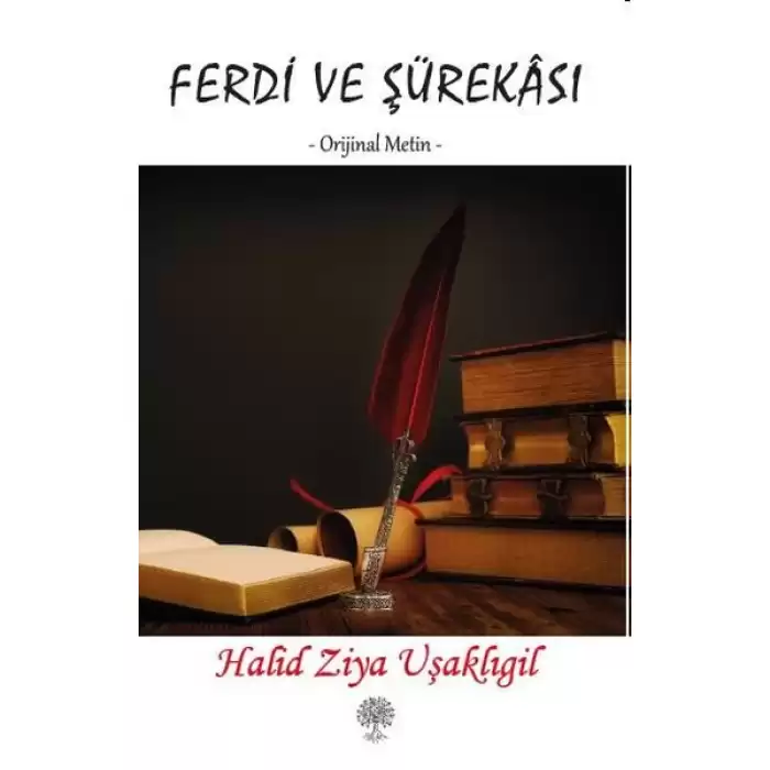 Ferdi ve Şürekası - Orijinal Metin