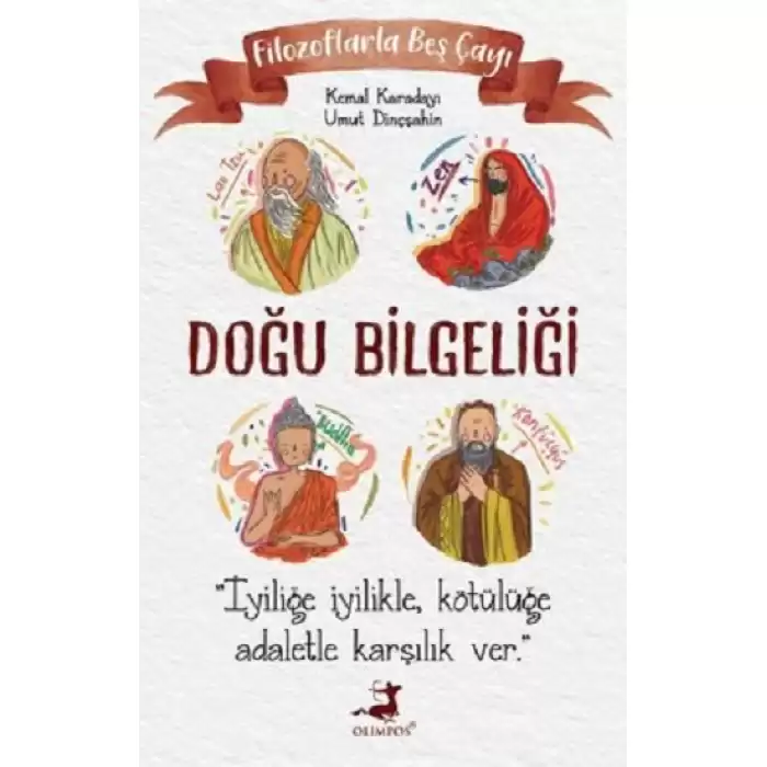 Filozoflarla Beş Çayı Doğu Bilgeliği