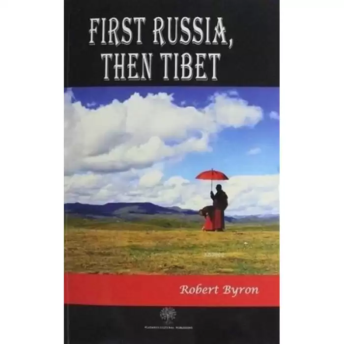 First Russia Then Tibet