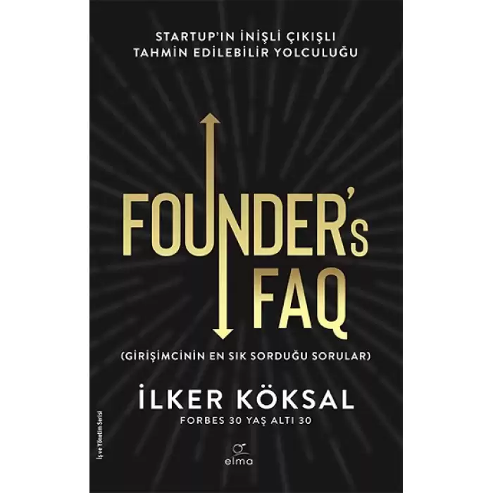 Founder’s FAQ - Girişimcinin En Sık Sorduğu Sorular