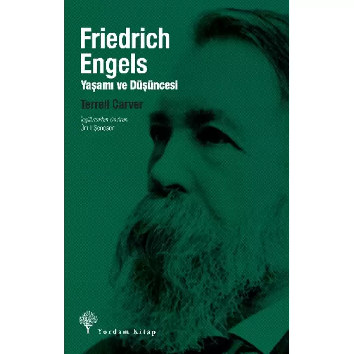 Friedrich Engels: Yaşamı ve Düşüncesi