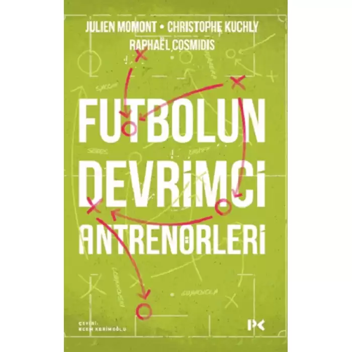 Futbolun Devrimci Antrenörleri