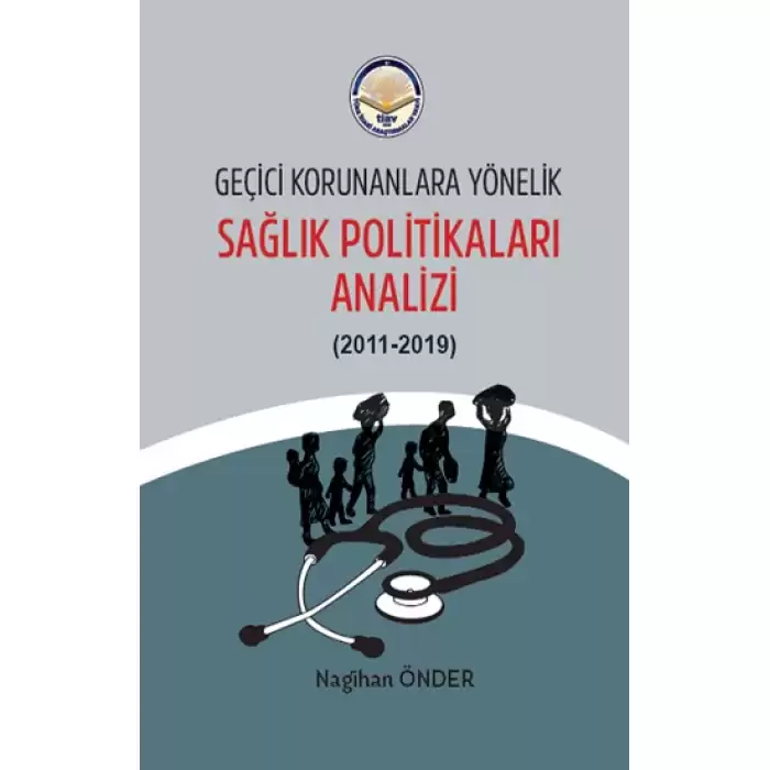 Geçici Korunanlara Yönelik Sağlık Politikaları Analizi