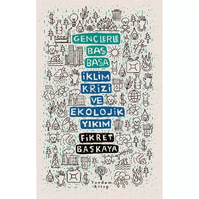 Gençlerle Baş Başa - İklim Krizi ve Ekolojik Yıkım