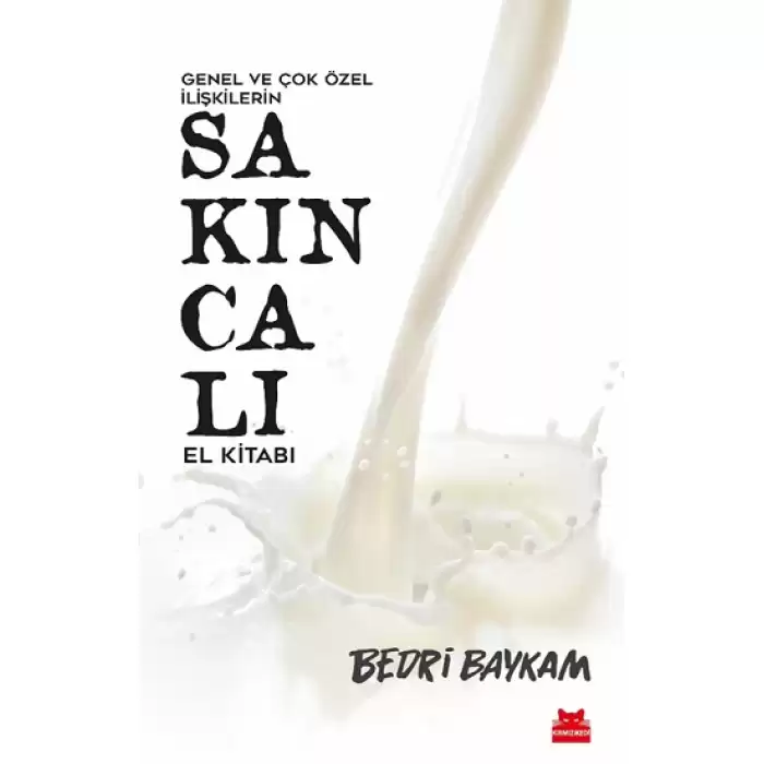 Genel Ve Çok Özel İlişkilerin Sakıncalı El Kitabı