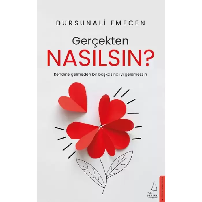 Gerçekten Nasılsın?