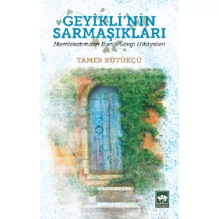 Geyiklinin Sarmaşıkları