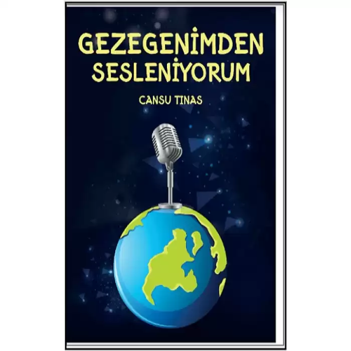 Gezegenimden Sesleniyorum