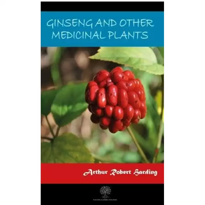 Ginseng And Other Medicinal Plants