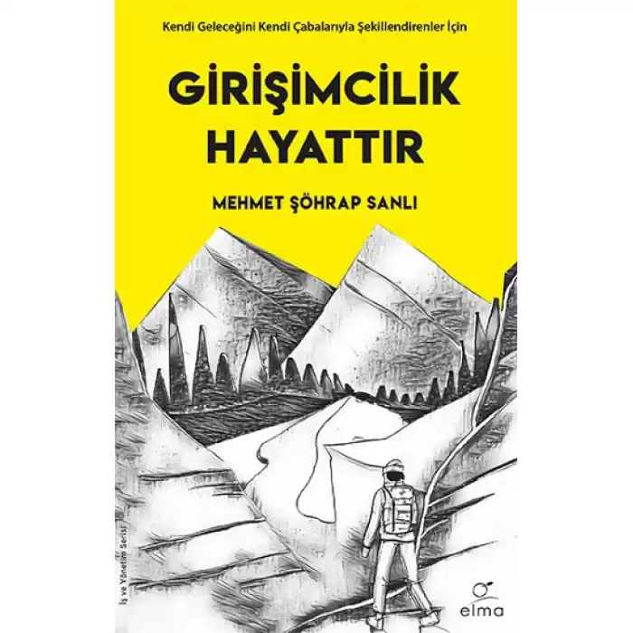 Girişimcilik Hayattır